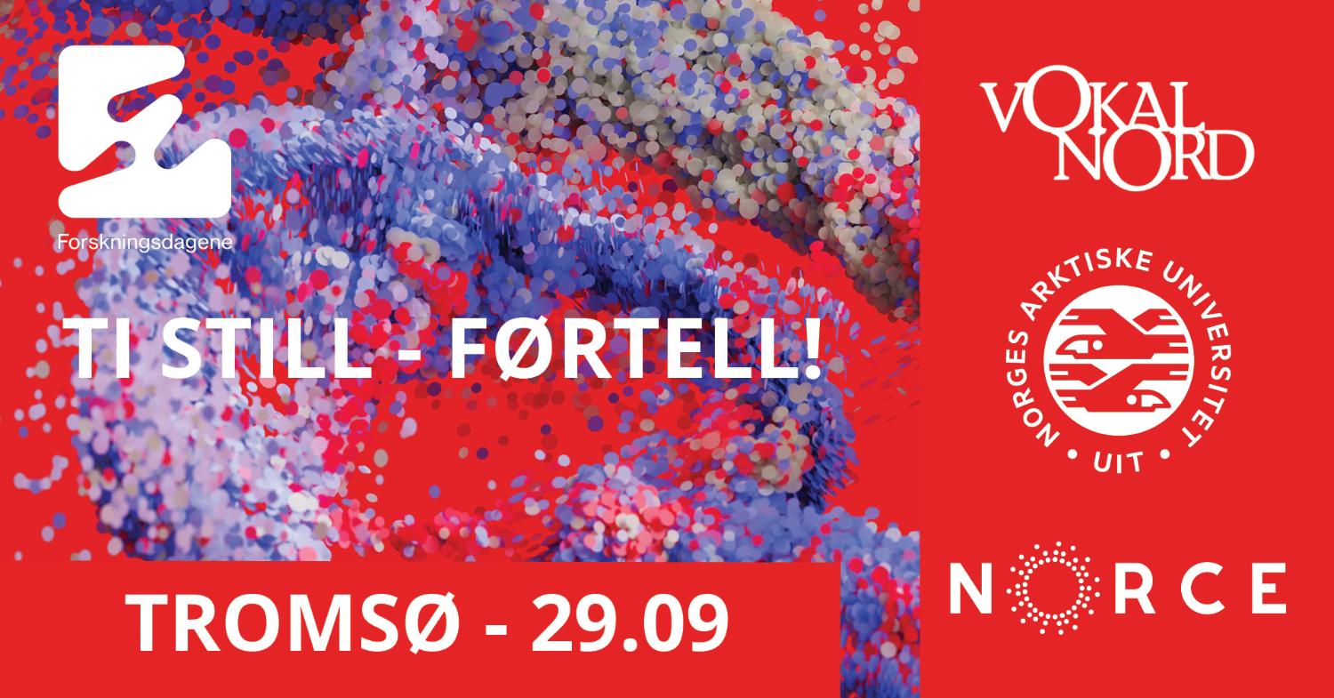 Illustrasjons-/bannerbilde for Ti Still – førtell! Kunst og kunnskap med Vokal Nord og forskere!