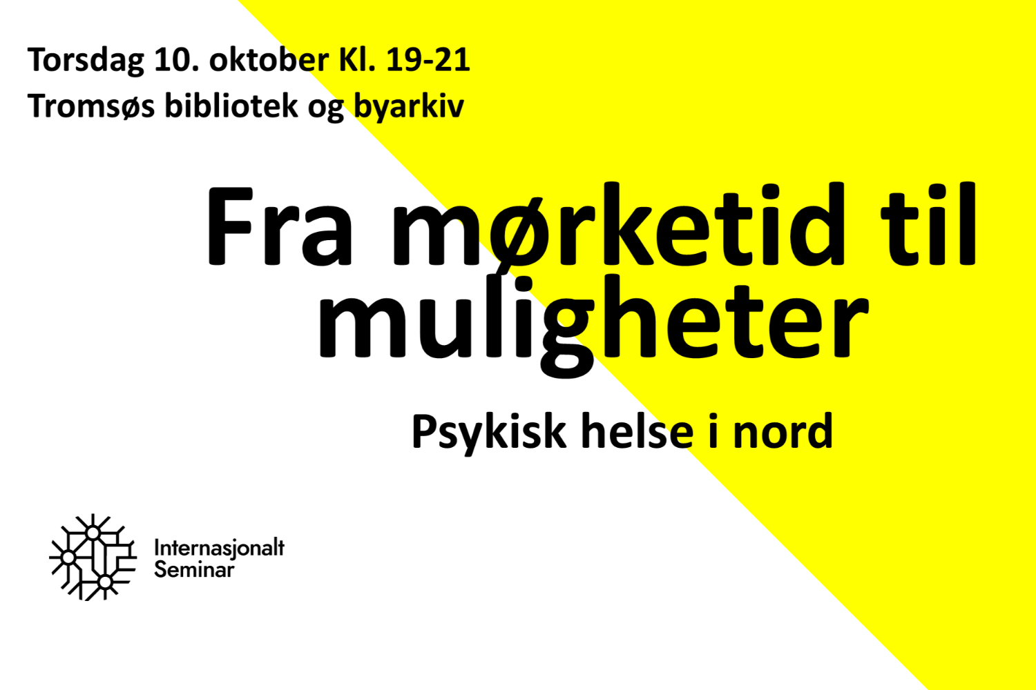 Illustrasjons-/bannerbilde for Åpent seminar om psykisk helse i Nord-Norge / Open seminar about mental health in Northern Norway