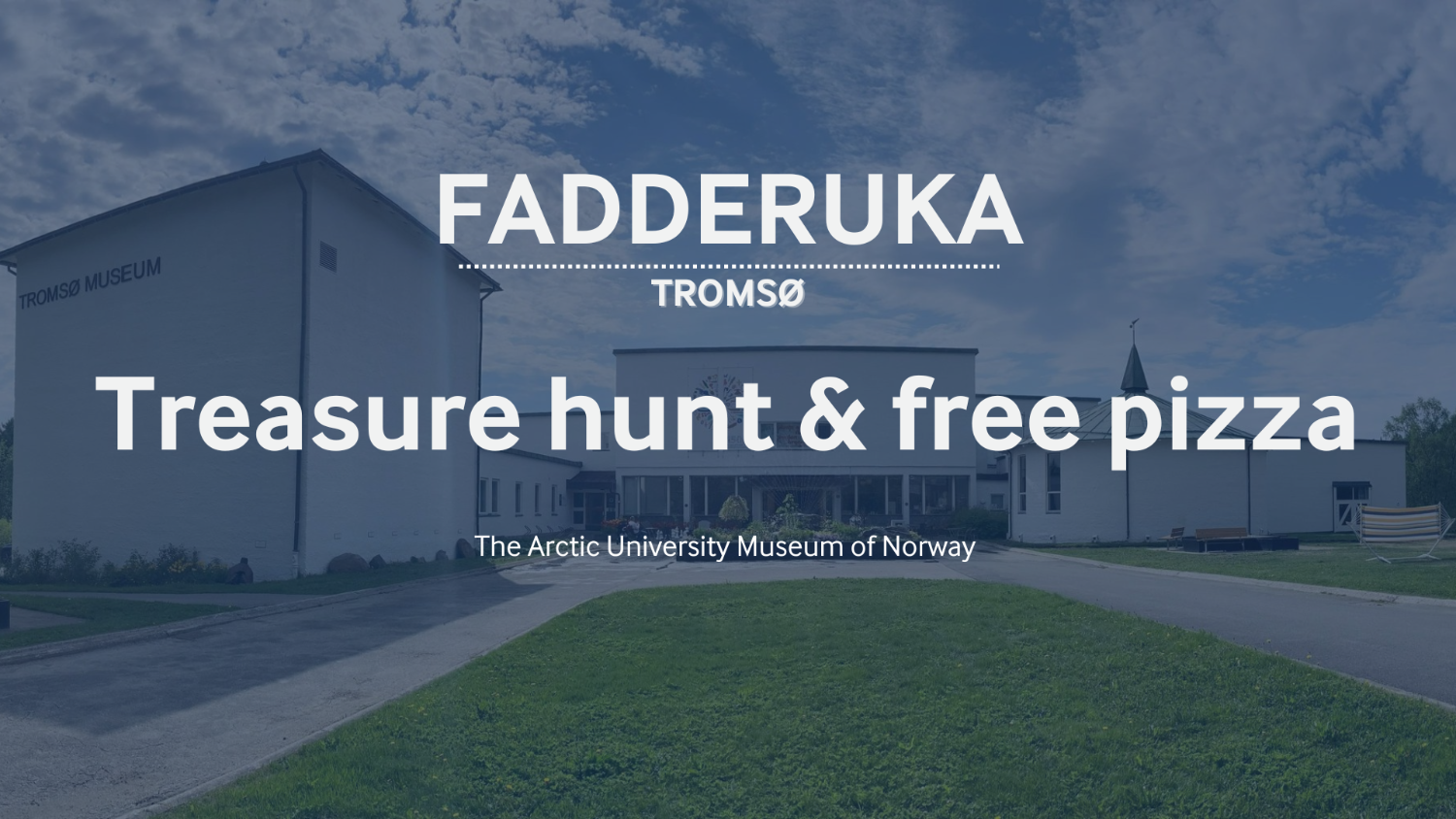 Illustrasjons-/bannerbilde for Fadderuka | Treasure hunt & free pizza at the museum