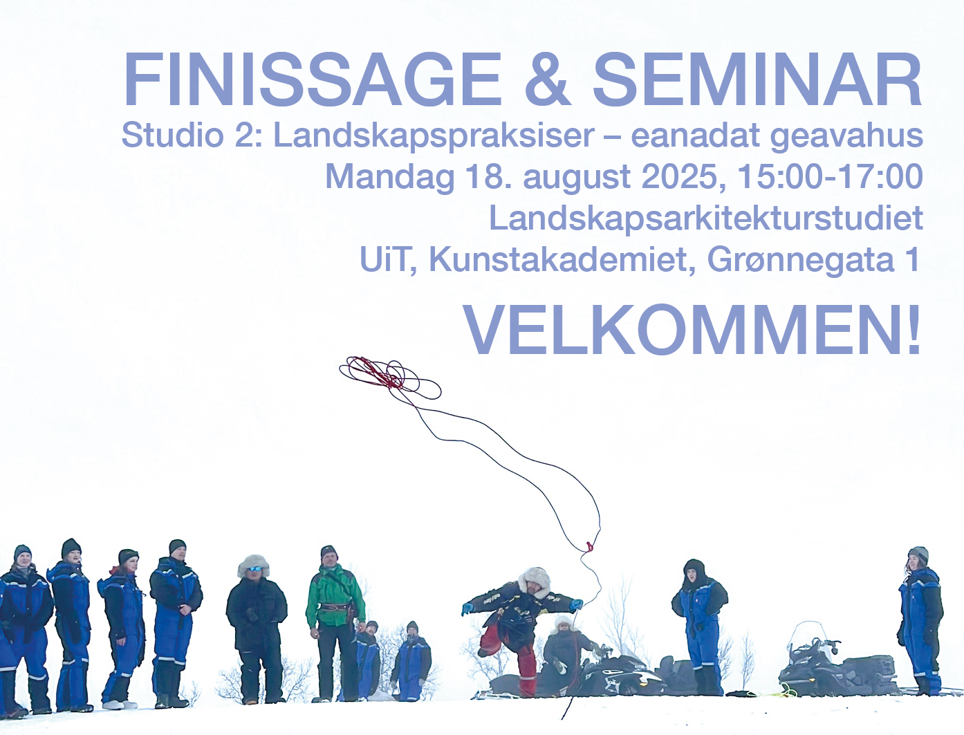 Illustrasjons-/bannerbilde for Finissage & Seminar, Landskapspraksiser – Eanadat geavahus