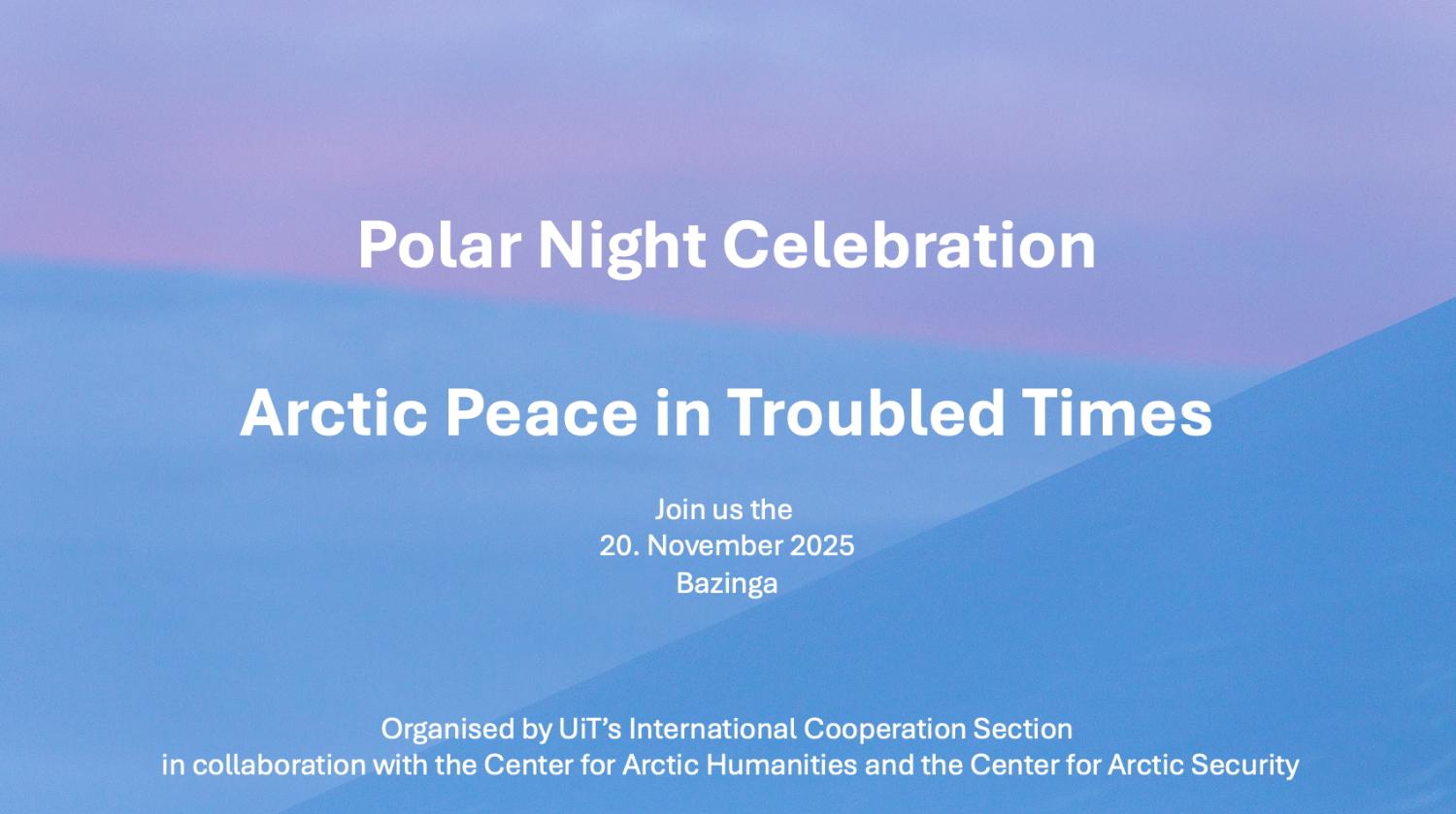 Illustrasjons-/bannerbilde for Welcome to POLAR NIGHT CELEBRATION 2025!