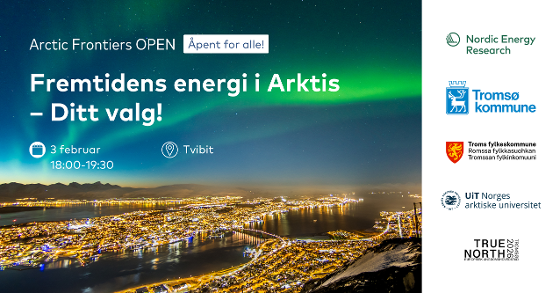 Illustrasjonsbilde for Arctic Frontiers Open - Fremtidens energi i Arktis: Ditt valg
